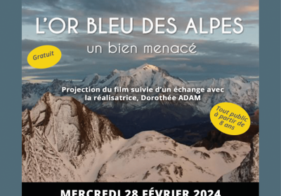 Movie “L’or bleu des Alpes” de Dorothée ADAM